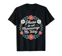 Please Do Not Micromanage Me Today Límites laborales - Camiseta gráfica económica, Hombre, Negro, L