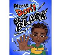 Please Don't Color Me Black Coloring Book