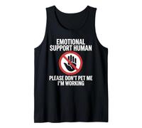 Please Don't Pet Me I'm Working Emotional Support Human Camiseta sin Mangas