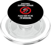 Please Don't Pet Me I'm Working Emotional Support Human PopSockets PopGrip para MagSafe