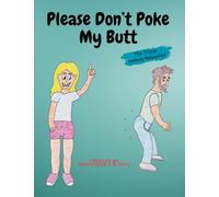 Please Don't Poke My Butt Trilogy