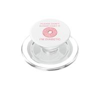 Please Don't Sugar Coat It I'm Diabetic Fun Wear PopSockets PopGrip para MagSafe