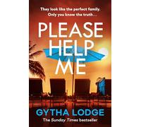 Please Help Me: The irresistible new psychological thriller from the bestselling author of Richard and Judy Book Club pick, She Lies in Wait