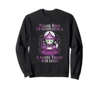Please Hold I'm NEGOTIATING A Pastry Treaty with Elves Sudadera