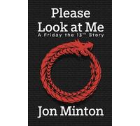 Please Look at Me (A Friday the 13th Story, #9)