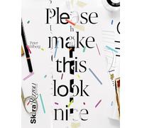 Please Make This Look Nice: The Graphic Design Process