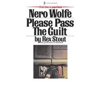 Rex Stout Please Pass the Guilt (Tapa blanda) Nero Wolfe (Importación USA)