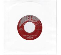 please send my baby back / gonna let you go 45 rpm single