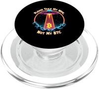 Please Take My Wife Not My BTC Crypto Bitcoin Cryptocurrency PopSockets PopGrip para MagSafe