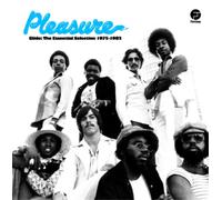 Pleasure - Essential Selection 1975-1982