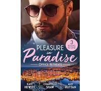 Pleasure In Paradise: Office Retreats: 3 business trip romances perfect for fans of glamourous destinations, alpha male CEOs and workplace sparks in 2026!