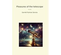 Pleasures of the telescope (Classic Books)