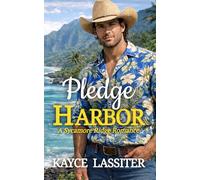 Pledge Harbor: A Sycamore Ridge Protective Hero Romance (The Sycamore Ridge Series)
