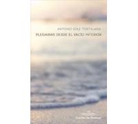 Plegarias Desde El Vacio Interior