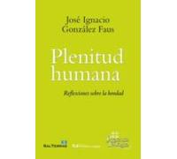 Plenitud Humana: Reflexiones Sobre La Bondad