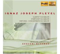 PLEYEL: Quartet in B major / Symphony in A major / Sinfonia Concertante