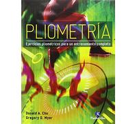 Pliometria. Ejercicios Pliometricos Para Un Entrenamiento Completo