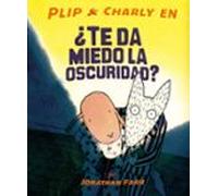 Plip & Charly En ¿te Da Miedo La Oscuridad? (ebook)