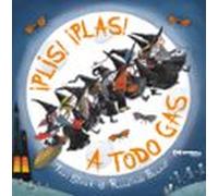 ¡Plis! ¡Plas! A todo gas