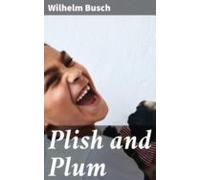 Plish And Plum (ebook)