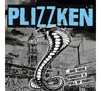 Plizzken - And Their Paradise Is Full of Snakes [Vinilo]
