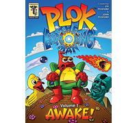 Plok The Exploding Man: Volume 1: Awake! (Plok The Exploding Man, The Comic Strip)