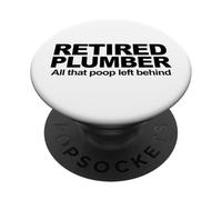 Plomero Retirado Todo lo Que dejó atrás PopSockets PopGrip Adhesivo
