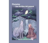 Plometes i les ferides del passat
