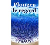 Plonger le regard: dans son reflet sur l'océan et y voir d'étranges choses