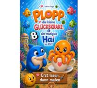 Plopp, die kleine Glückskrake & der mutigste Hai im Riff
