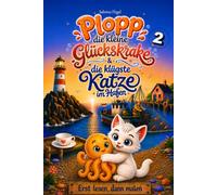 Plopp, die kleine Glückskrake & die klügste Katze im Hafen