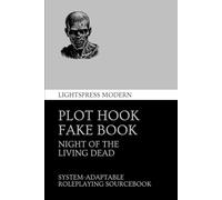 Plot Hook Fake Book: Night of the Living Dead