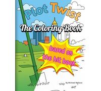 Plot Twist: Coloring Book for those Dark Turns and Curious Tales from Atlanta’s Past