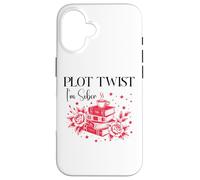 Plot Twist I'm Sober AF Recovery Sobriety Coffee Book Lovers Carcasa para iPhone 16