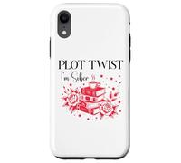 Plot Twist I'm Sober AF Recovery Sobriety Coffee Book Lovers Carcasa para iPhone XR