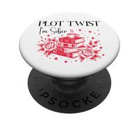 Plot Twist I'm Sober AF Recovery Sobriety Coffee Book Lovers PopSockets PopGrip Adhesivo