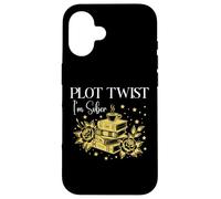 Plot Twist I'm Sober Recovery Sobriety Coffee Books Lovers Carcasa para iPhone 16
