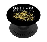 Plot Twist I'm Sober Recovery Sobriety Coffee Books Lovers PopSockets PopGrip Adhesivo