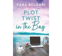 Plot Twist in the Bay (The Aspiring Authors Book Club)
