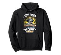 Plot Twist Slobber on The Page Sudadera con Capucha