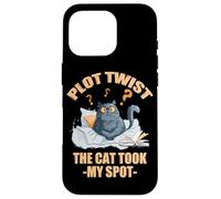 Plot twist the cat took my spot Carcasa para iPhone 16 Pro