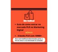 Plr No Marketing Digital E Como Funciona Nas Vendas + Bônus 10900 Plr