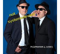 Plückhahn & Vogel - Not Systemrelevant