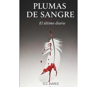 PLUMAS DE SANGRE: El último diario