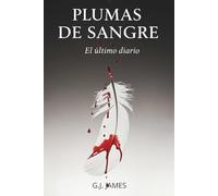 PLUMAS DE SANGRE: El último diario