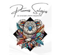 Plumas Salvajes: Libro para colorear de animales emplumados - 50 páginas para aliviar el estrés para adultos