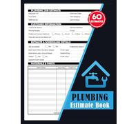 Plumbing Estimate Book: Proposal Forms for Plumbers | Includes Sketch Grid for Job Planning & Measurements | 60 Forms, 120 Two-Sided Pages