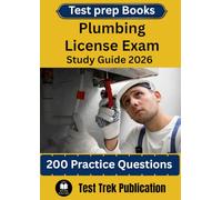 Plumbing License Exam Test prep Books Study Guide 2026: 200 Practice Questions