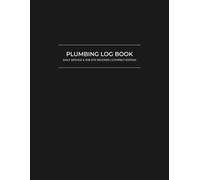 Plumbing Log Book - Compact Edition: Daily Job Site Records for Installation, Service & Repairs | Materials, Labor, Safety & Supervisor Sign-Off