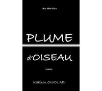 PLUME D'OISEAU (MINI Recueil de poésie)